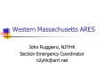 Western Massachusetts ARES PowerPoint PPT Presentation