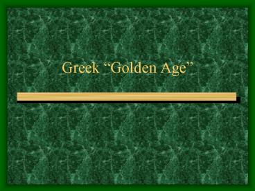 Greek Golden Age