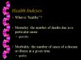 Health Indexes PowerPoint PPT Presentation