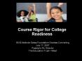 Course Rigor for College Readiness PowerPoint PPT Presentation