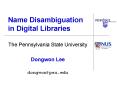Name Disambiguation in Digital Libraries PowerPoint PPT Presentation