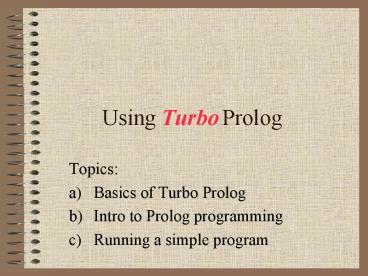 Using Turbo Prolog