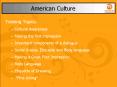 American Culture Sensitization PowerPoint PPT Presentation