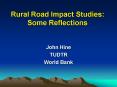 Rural Road Impact Studies: Some Reflections PowerPoint PPT Presentation