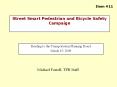Street Smart Pedestrian and Bicycle Safety Campaign PowerPoint PPT Presentation