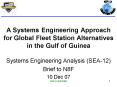 A Systems Engineering Approach for Global Fleet Station Alternatives in the Gulf of Guinea Systems E PowerPoint PPT Presentation