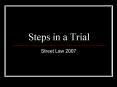 Steps in a Trial PowerPoint PPT Presentation