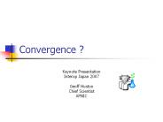 Convergence ?