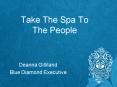 Take The Spa To The People PowerPoint PPT Presentation