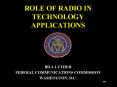 ROLE OF RADIO IN TECHNOLOGY APPLICATIONS PowerPoint PPT Presentation