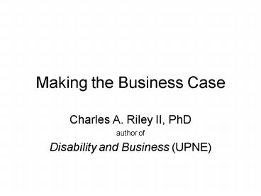 Making the Business Case