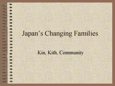 Japans Changing Families