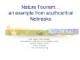 Nature Tourism an example from southcentral Nebraska PowerPoint PPT Presentation