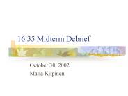 16.35 Midterm Debrief