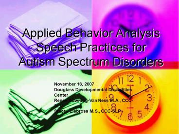Applied Behavior Analysis Speech Practices for Autism Spectrum Disorders