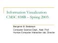 Information Visualization CMSC 838B Spring 2003 PowerPoint PPT Presentation
