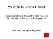 Welcome to Athena Tutorial