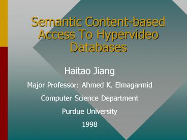 Semantic Contentbased Access To Hypervideo Databases