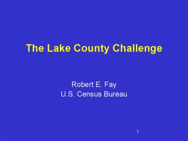 The Lake County Challenge