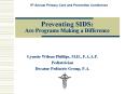 Preventing SIDS: Are Programs Making a Difference PowerPoint PPT Presentation