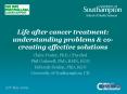 Life after cancer treatment: understanding problems PowerPoint PPT Presentation