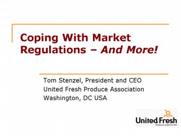 Coping With Market Regulations And More