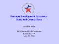Business Employment Dynamics: State and County Data PowerPoint PPT Presentation