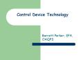 Control Device Technology PowerPoint PPT Presentation