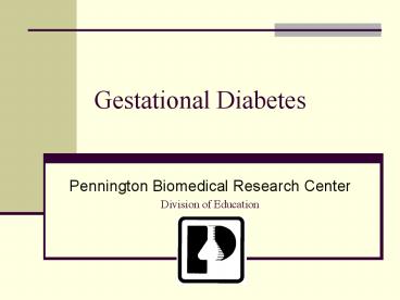 Gestational Diabetes