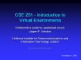 CSE 291 Introduction to Virtual Environments PowerPoint PPT Presentation