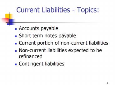 Current Liabilities Topics: