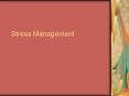 Stress Management PowerPoint PPT Presentation