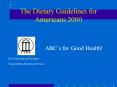 The Dietary Guidelines for Americans 2000 PowerPoint PPT Presentation