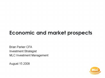 Economic and market prospects