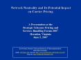 Network Neutrality and Its Potential Impact on Carrier Pricing PowerPoint PPT Presentation