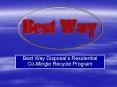 Best Way Disposals Residential CoMingle Recycle Program PowerPoint PPT Presentation