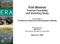 Fort Monroe Tourism Feasibility and Marketing Study Presentation to Fort Monroe Federal Area Development Authority  Presentation by Bill Owens Economics Research Associates March 21, 2008 PowerPoint PPT Presentation