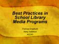 Best Practices in School Library Media Programs PowerPoint PPT Presentation