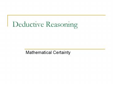 Deductive Reasoning