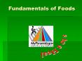 Fundamentals of Foods PowerPoint PPT Presentation