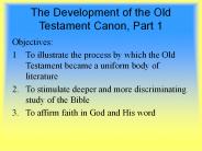 The Development of the Old Testament Canon, Part 1