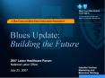 Blues Update: Building the Future PowerPoint PPT Presentation