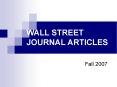 WALL STREET JOURNAL ARTICLES PowerPoint PPT Presentation