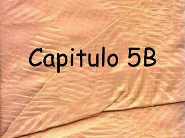 Capitulo 5B
