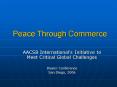 Peace Through Commerce PowerPoint PPT Presentation