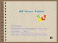 MidAutumn Festival PowerPoint PPT Presentation