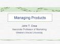 Managing Products PowerPoint PPT Presentation