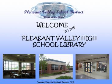 PLEASANT VALLEY HIGH SCHOOL LIBRARY