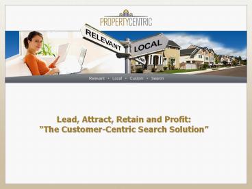 Lead, Attract, Retain and Profit: 