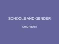 SCHOOLS AND GENDER PowerPoint PPT Presentation